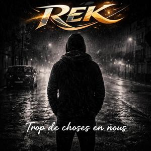 Trop de choses en nous