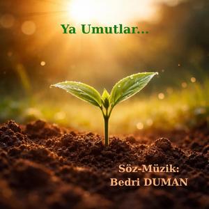 Ya Umutlar