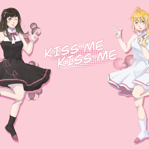KISS ME KISS ME
