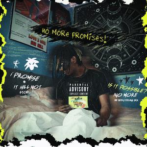 NO MORE PROMISES