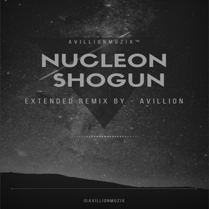 Nucleon - Shogun (Extended Remix)