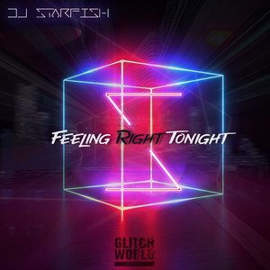Feeling Right Tonight (Original Mix)