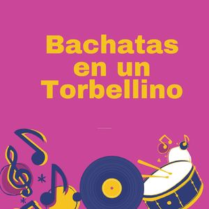 Envolventes en Éxtasis Bachatero