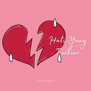 Hati Yang Terbiar