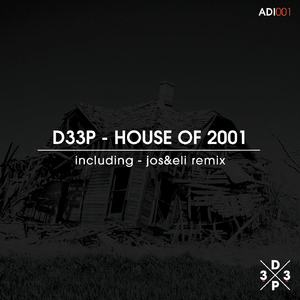 House Of 2001
