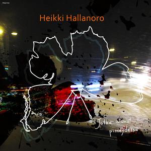 Jotka istuvat pimeydessä (Whom sitting in the dark)