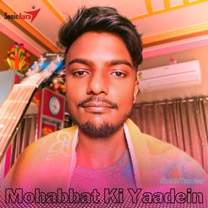 Mohabbat Ki Raahon Mein