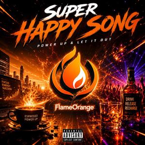 SUPER HAPPY SONG