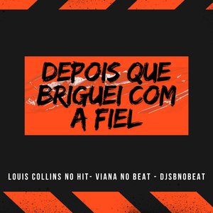 Depois Que Briguei Com a Fiel