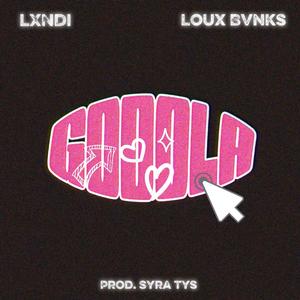 GODOLA (feat. Loux Bvnks)