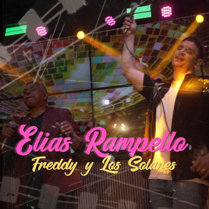 Elías Rampello & Freddy y los solares