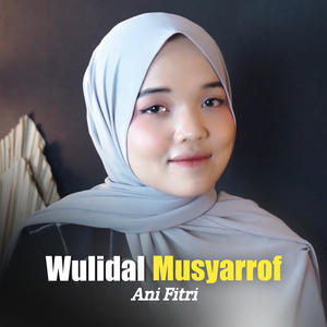 Wulidal Musyarrof
