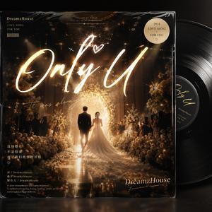Only U