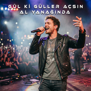 Gül Ki Güller Açsın Al Yanağında
