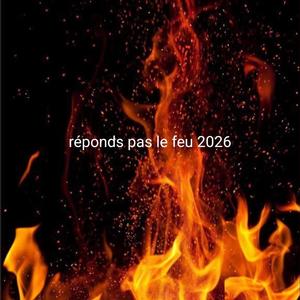 Réponds pas feu
