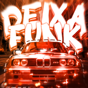 DEIXA FUNK