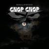 Kgaldrogo - Chop Chop