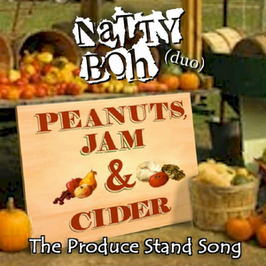Peanuts, Jam & Cider: The Produce Stand Song (feat. Chris Emerson & Ty Bennett)