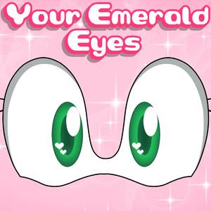 Your Emerald Eyes (Instrumental)