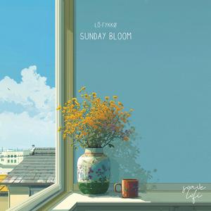 Sunday Bloom