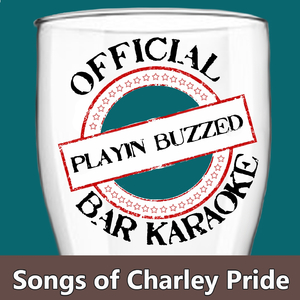 I'm Just Me (Official Bar Karaoke Version in the Style of Charley Pride)