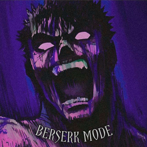 Berserk Mode