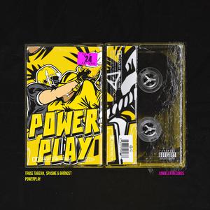 POWERPLAY (feat. Truse Tarzan)