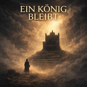 Ein König bleibt
