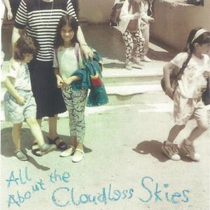 All About the Cloudless Skies