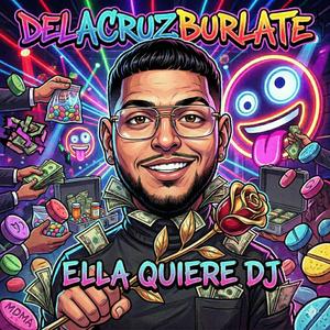 ELLA QUIERE DJ