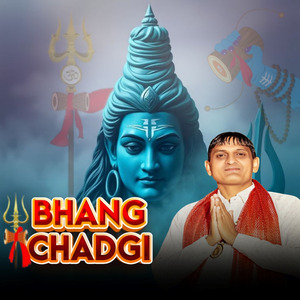 Bhang Chadgi