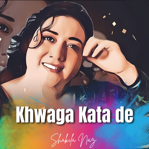 Khwaga Kata De