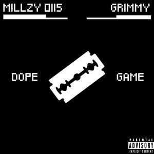 Dope Game (feat. Grimmy)