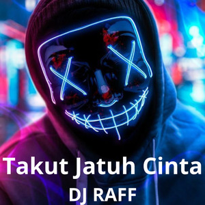 Takut Jatuh Cinta (Remix)