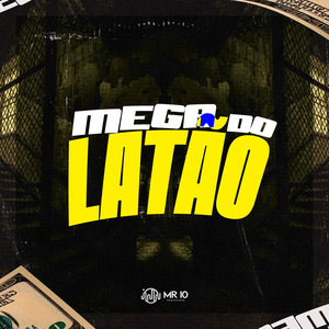 MEGA DO LATÃO