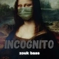 Incognito