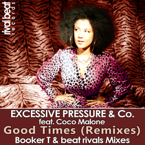 Good Times (Remixes) (Beat Rivals Radio Edit)