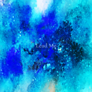 Lead Me