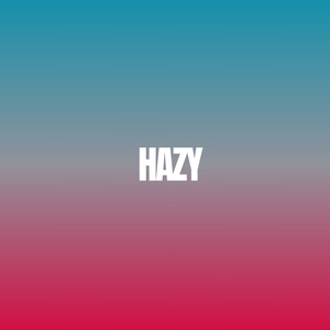 HAZY