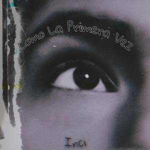 Como La Primera Vez