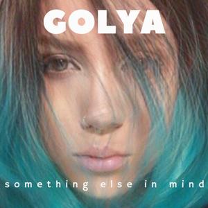 Something else in mind