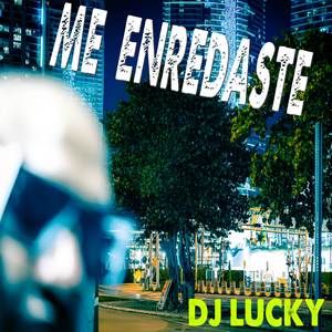 Me Enredaste