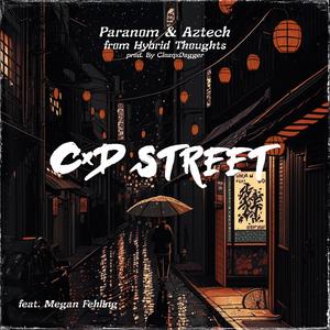 CxD Street (feat. CLOAQXDAGGER)