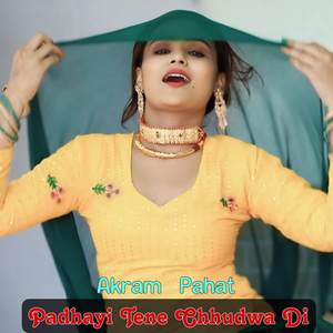 Padhayi Tene Chhudwa Di