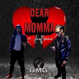 Dear Mama (feat. Yung Splash)