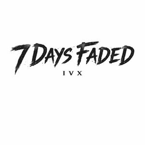 7 Days Faded