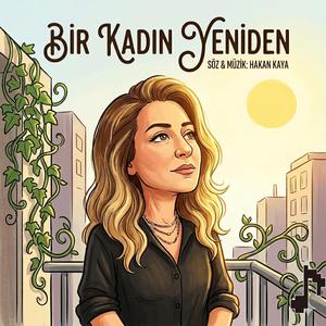 Bir Kadın Yeniden