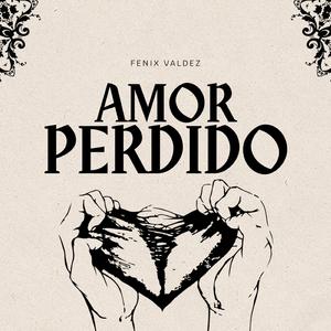 Amor Perdido
