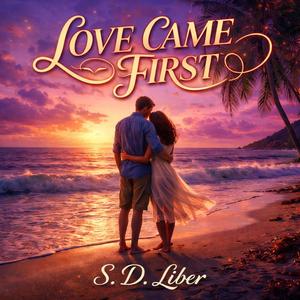 Love Came First
