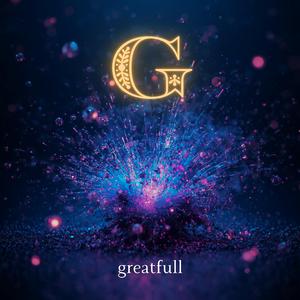 greatfull